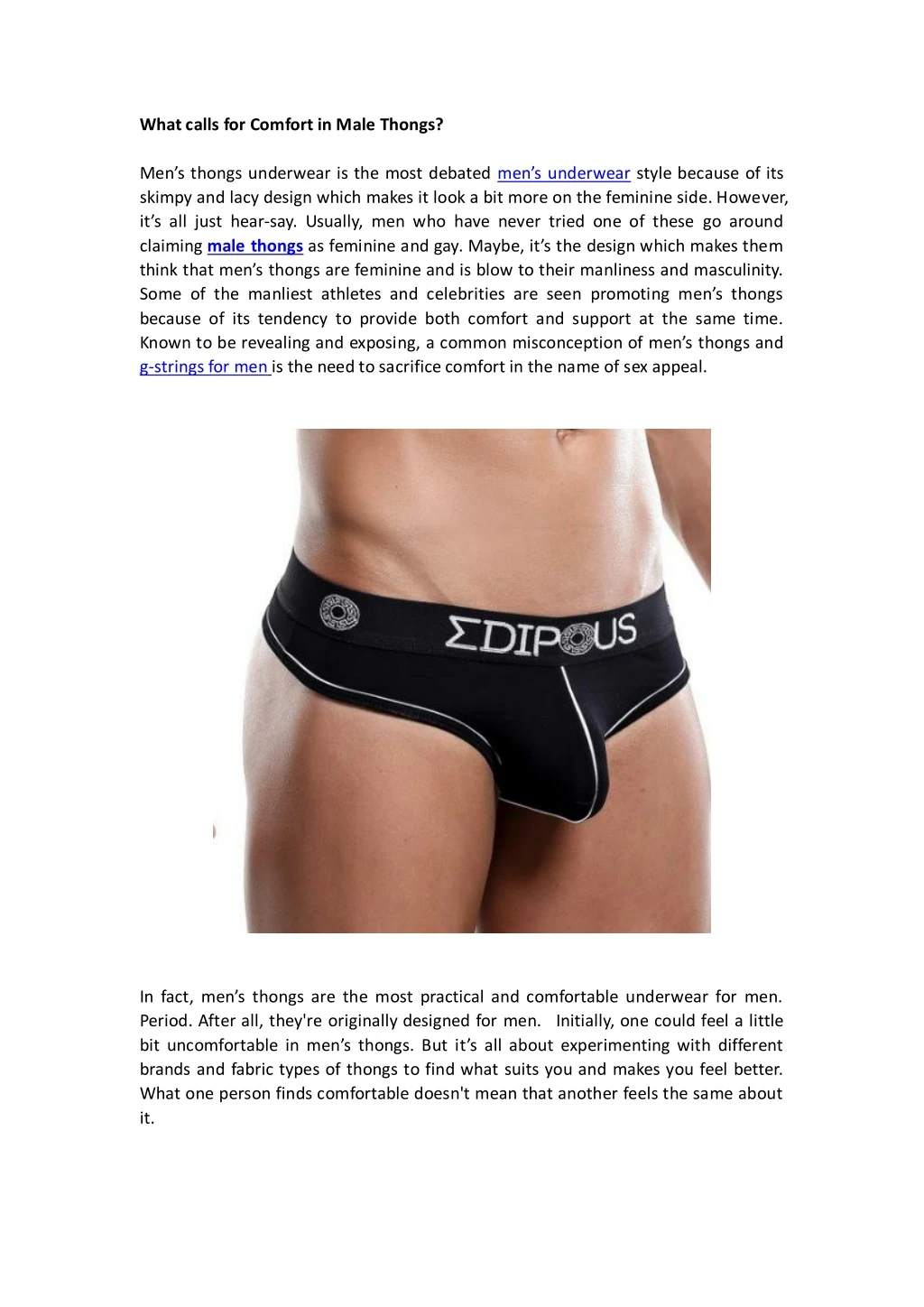 what calls for comfort in male thongs