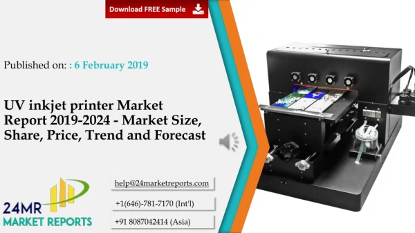 UV inkjet printer Market Report 2019-2024 - Market Size, Share, Price, Trend and Forecast