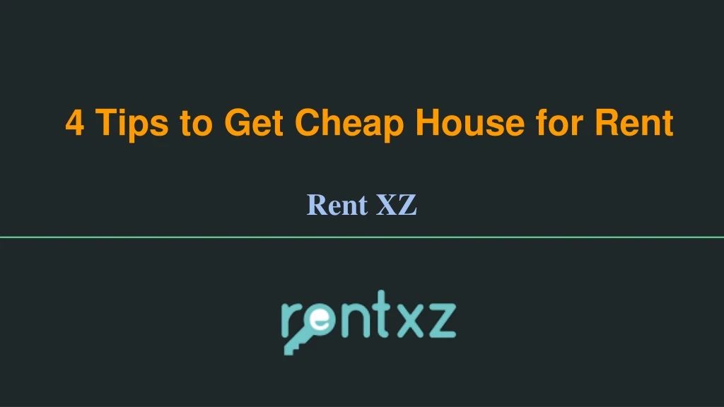 4 tips to get cheap house for rent