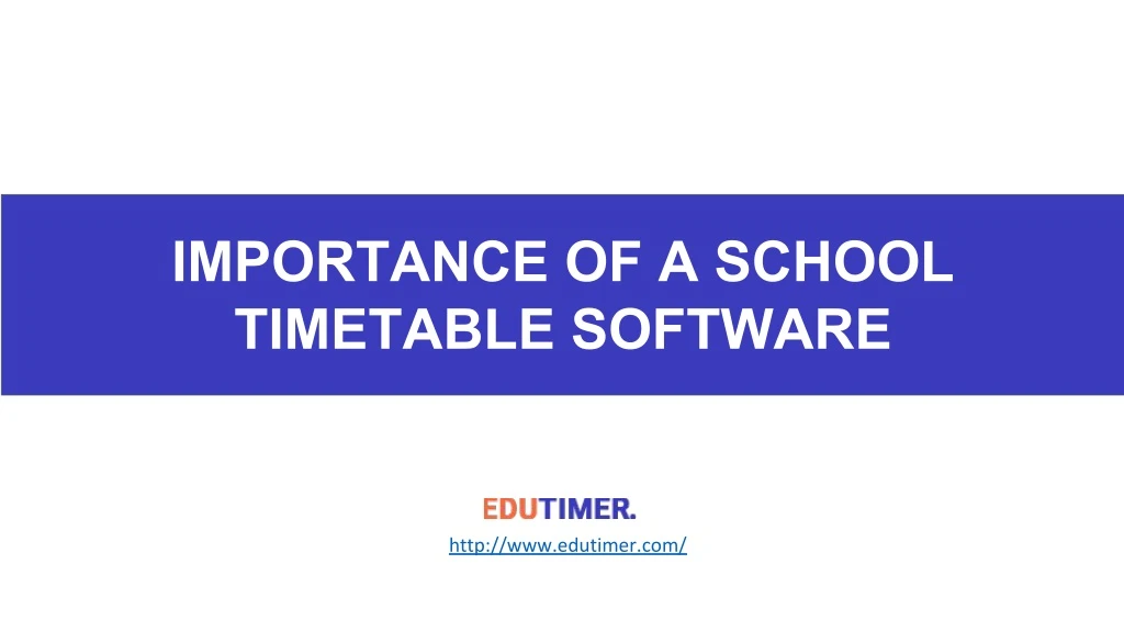 importance of a school timetable software