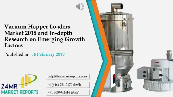 Vacuum Hopper Loaders Market 2018 and In-depth Research on Emerging Growth Factors