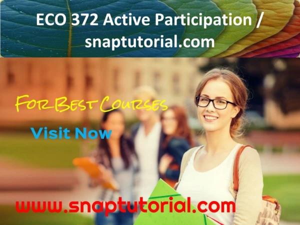 ECO 372 Active Participation / snaptutorial.com