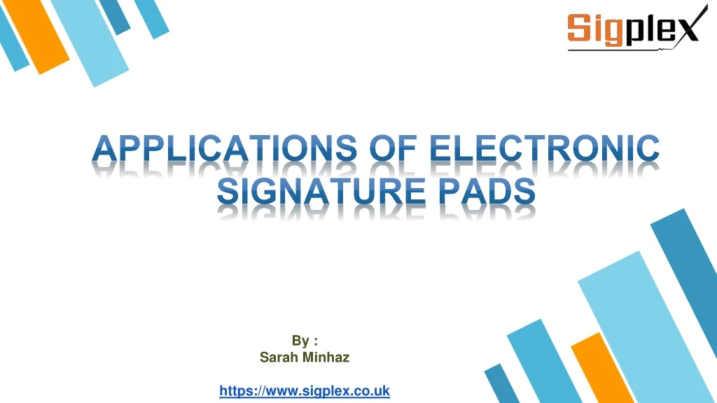 applications of electronic signature pads