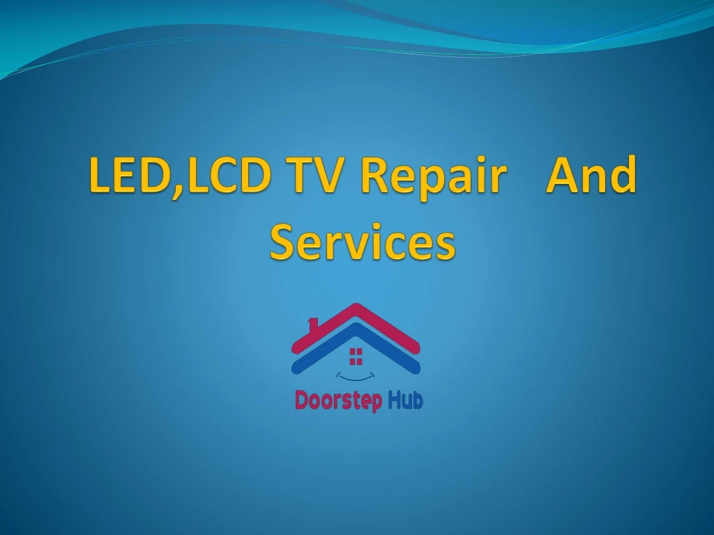 led lcd tv repair and services