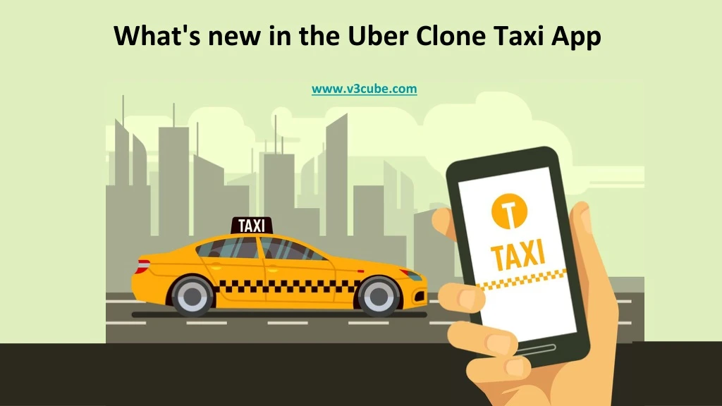what s new in the uber clone taxi app