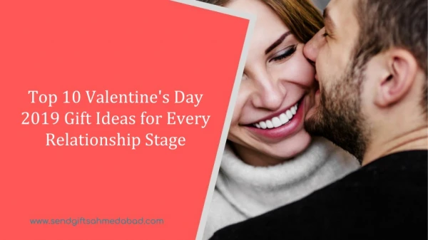 Top 10 Valentine's Day 2019 Gift Ideas for Every Relationship Stage