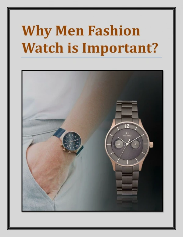 Why Men Fashion Watch is Important?