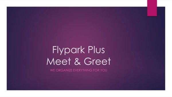 Compare Meet and Greet Airport Parking with Flypark Plus