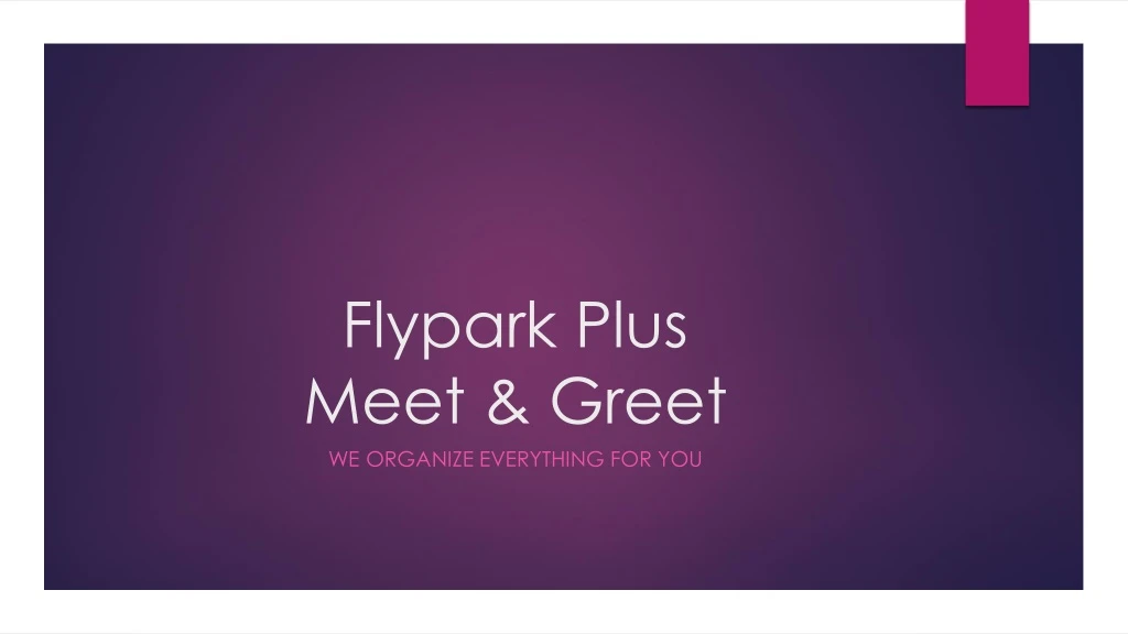 flypark plus meet greet