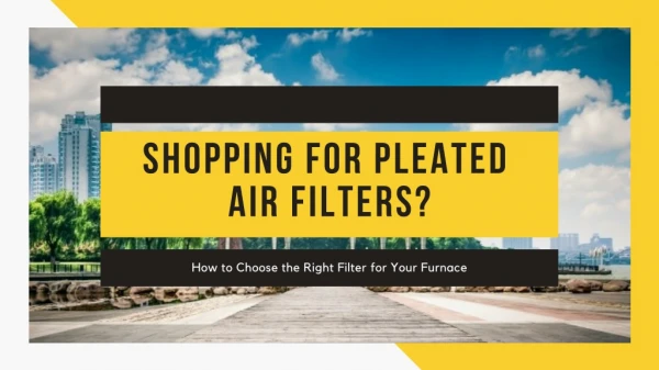 How To Choose The Right Filter for Your Furnace