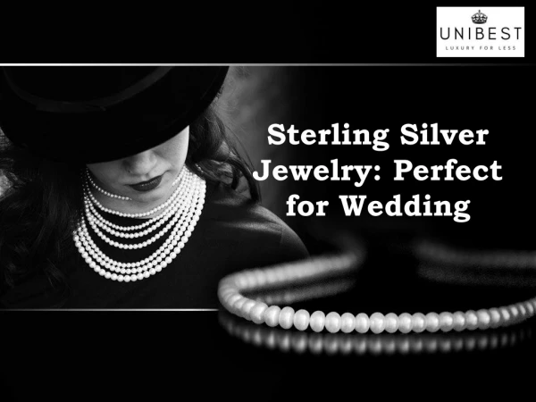 Sterling Silver Jewelry: Perfect for Wedding