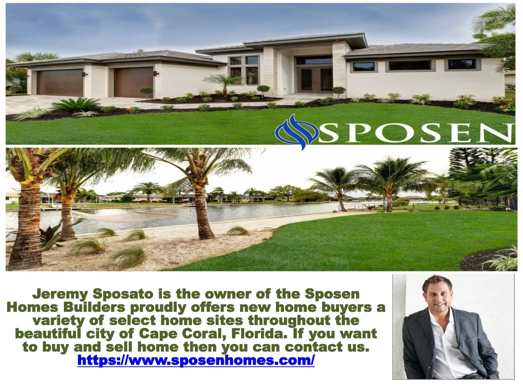 jeremy sposato is the owner of the sposen homes