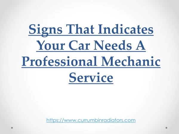 Signs That Indicates Your Car Needs A Professional Mechanic Service