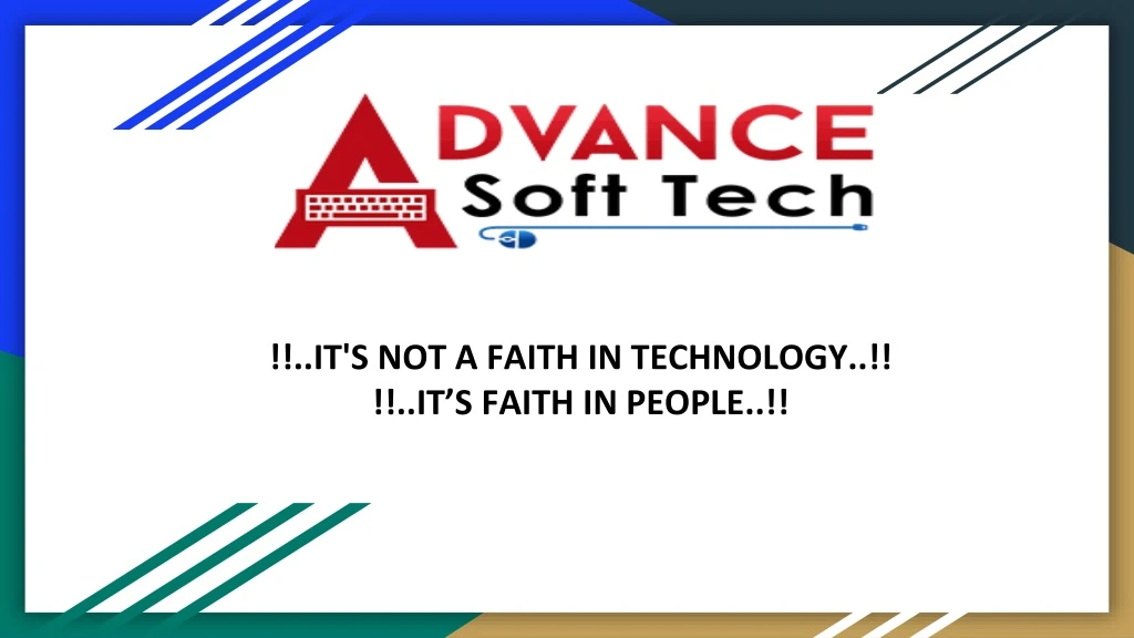 it s not a faith in technology it s faith in people