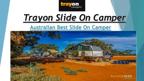 Trayon Camper - The Lightest Slide on Camper in Australia