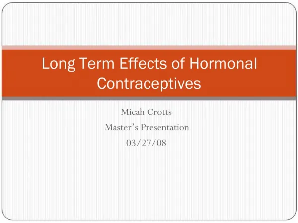 Long Term Effects of Hormonal Contraceptives