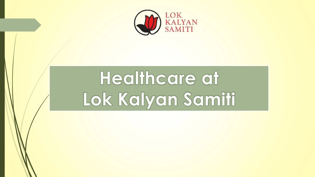 healthcare at lok kalyan samiti