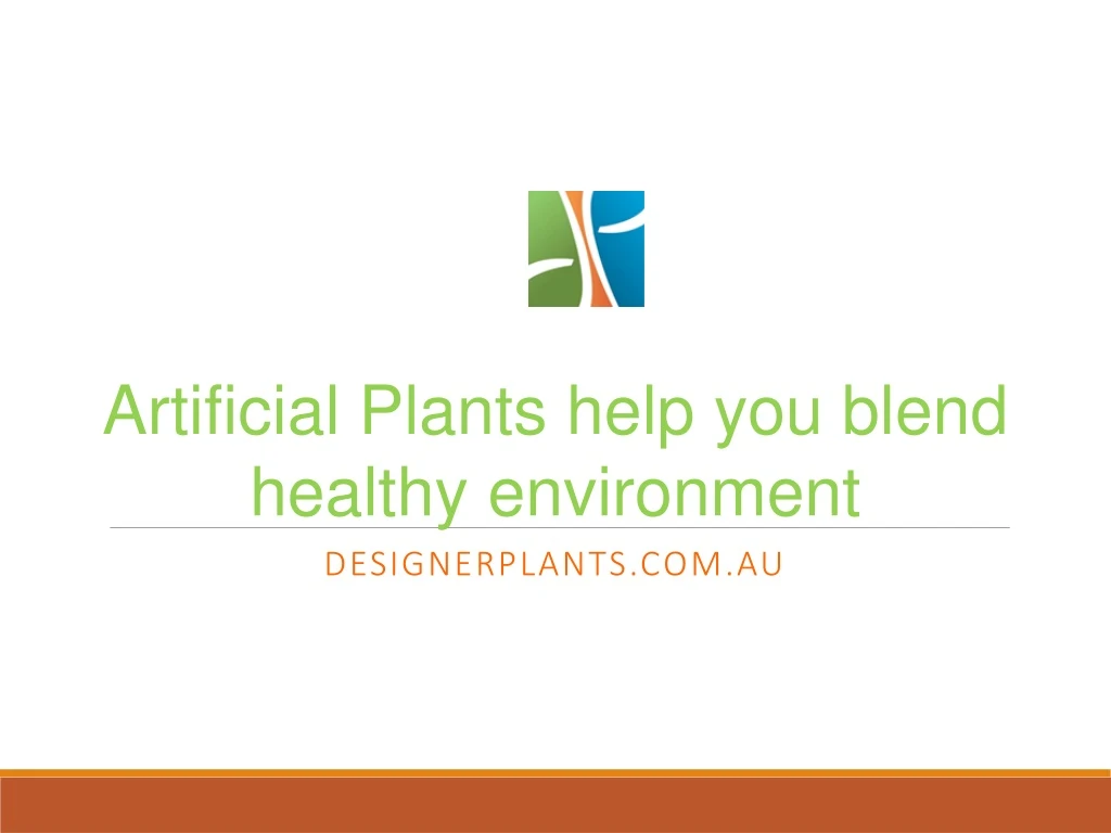 artificial plants help you blend healthy