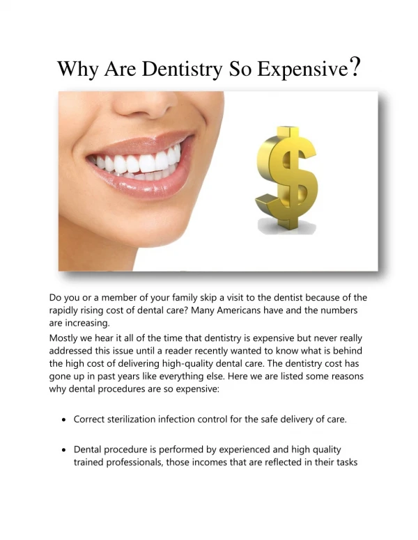 Why Are Dentistry So Expensive?