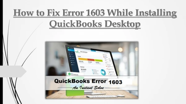 How to Fix Error 1603 While Installing QuickBooks Desktop