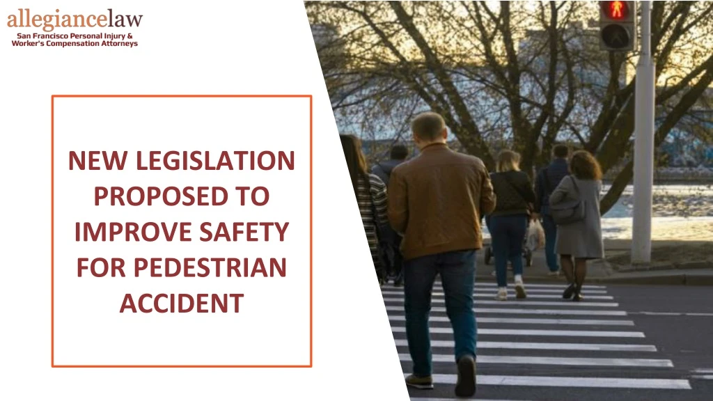 new legislation proposed to improve safety for pedestrian accident