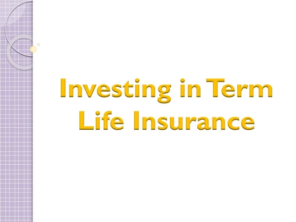 Investing in Term Life Insurance