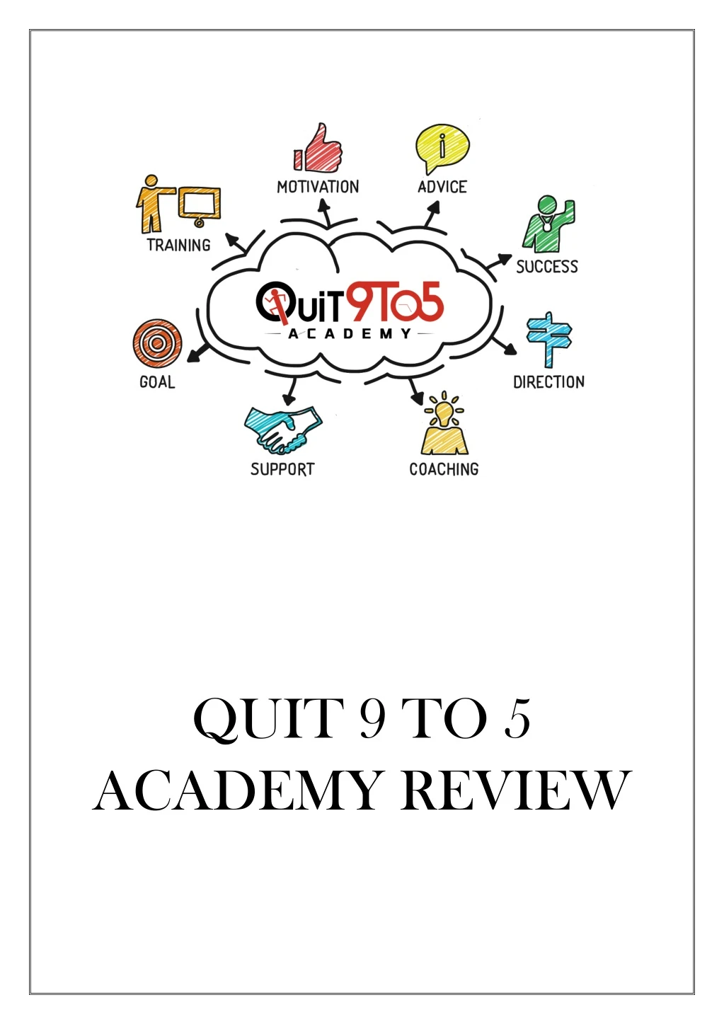quit 9 to 5 academy review