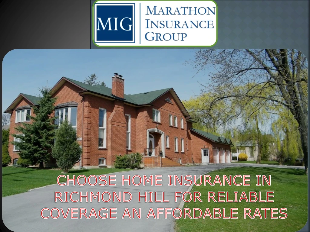 choose home insurance in richmond hill
