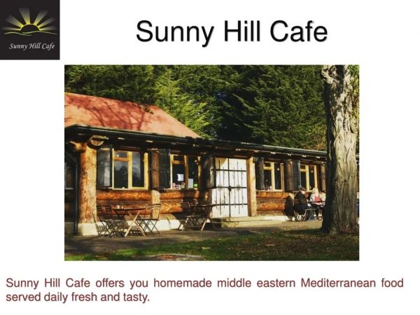 Hendon Restaurants at Sunny Hill Cafe