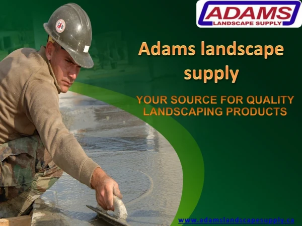 Adams landscape supply