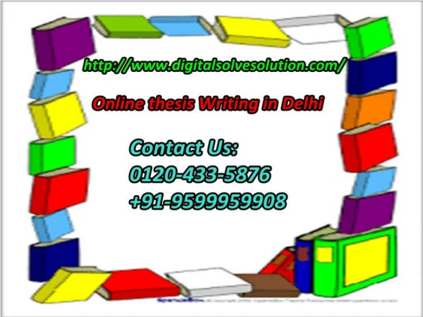 Learning about online thesis writing in Delhi 0120-433-5876