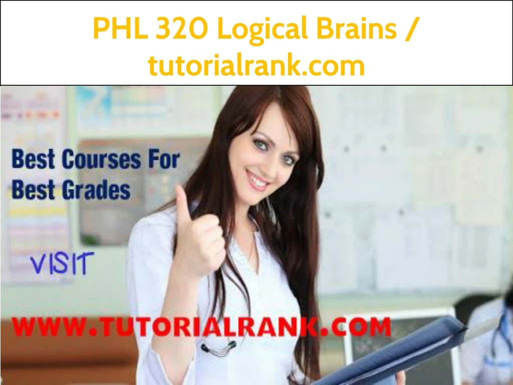 phl 320 logical brains tutorialrank com