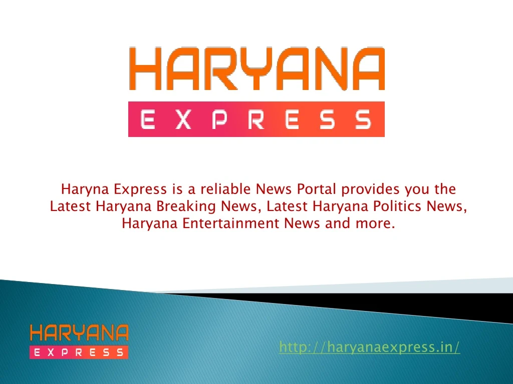 haryna express is a reliable news portal provides