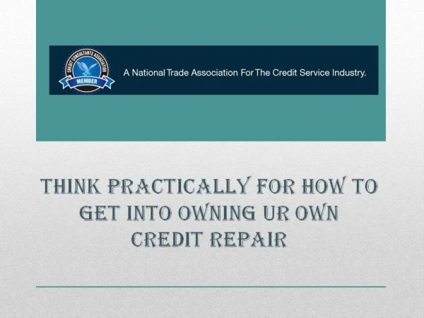 Credit Repair Training to get to know credit repair business deeply before startup