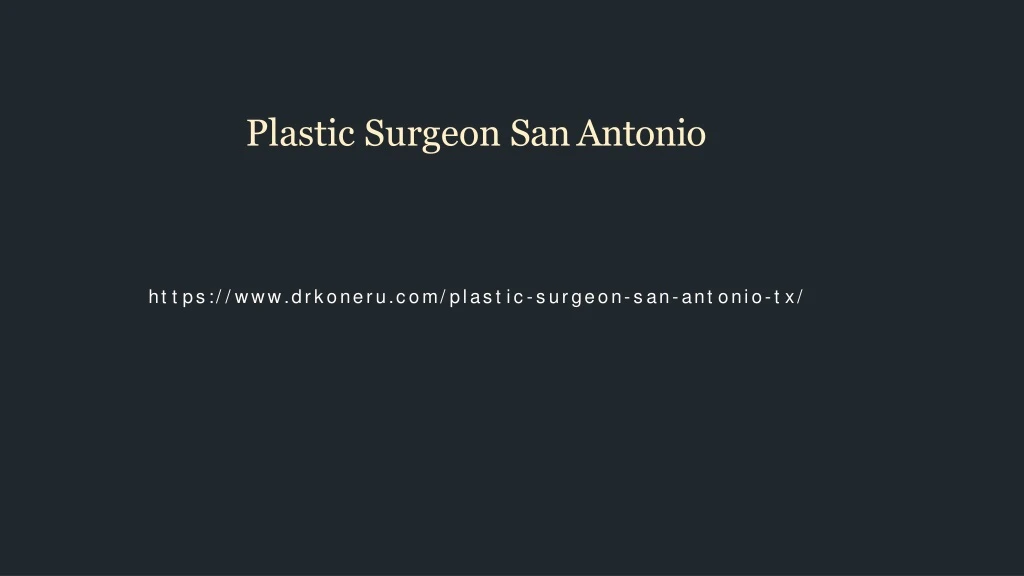 plastic surgeon san antonio