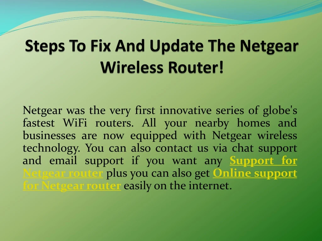 steps to fix and update the netgear wireless router