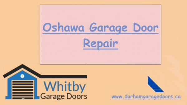 Affordable Garage Door Repair Company In Oshawa