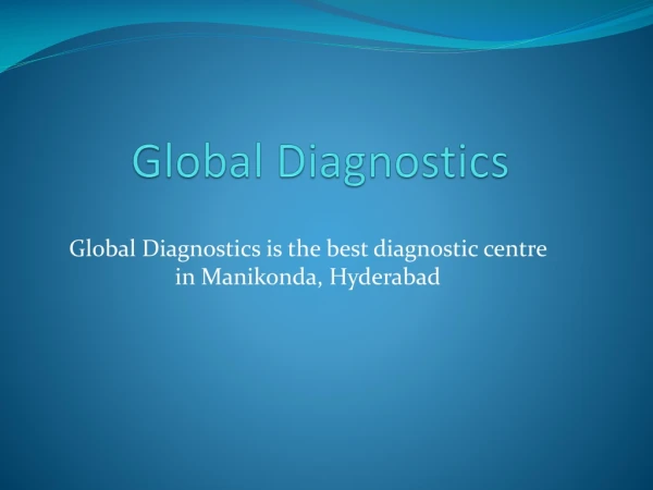 Global Diagnostics Centre
