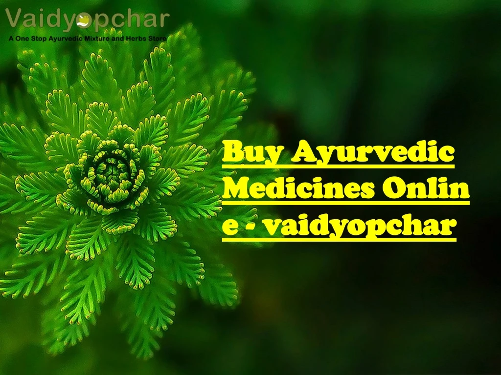 buy ayurvedic medicines online vaidyopchar