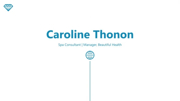 Caroline Thonon - Manager at Beautiful Health