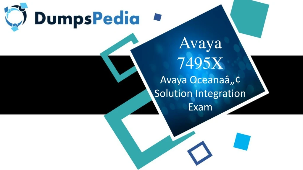 avaya 7495x avaya oceana solution integration exam