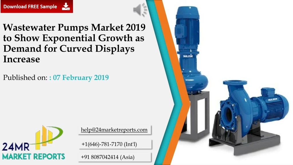 wastewater pumps market 2019 to show exponential growth as demand for curved displays increase