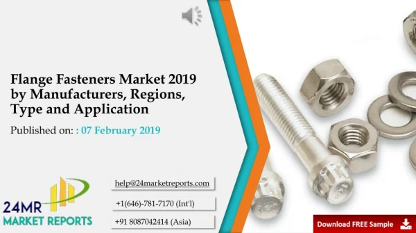 Flange Fasteners Market 2019 by Manufacturers, Regions, Type and Application