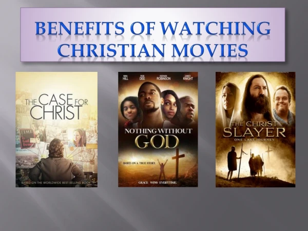 Benefits of Watching Christian Movies