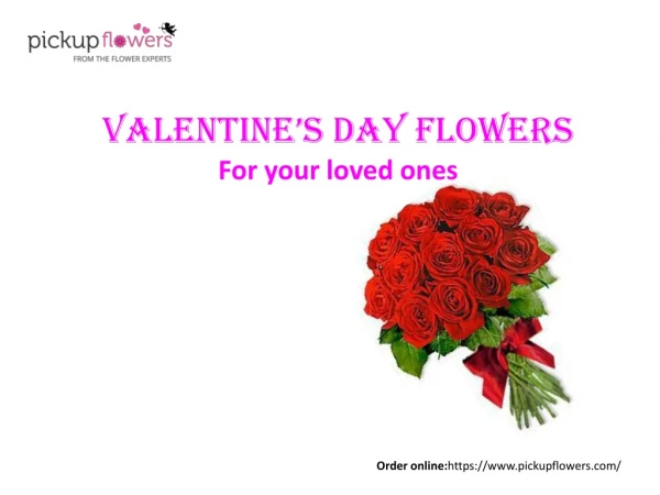Valentines 2019 Flower Ideas | PickupFlowers