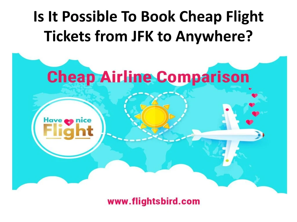 is it possible to book cheap flight tickets from jfk to anywhere