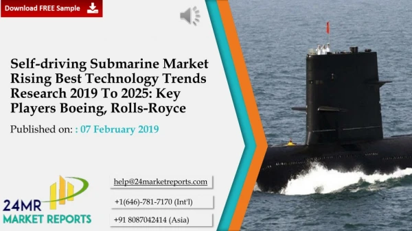 Self-driving Submarine Market Rising Best Technology Trends Research 2019 To 2025: Key Players Boeing, Rolls-Royce