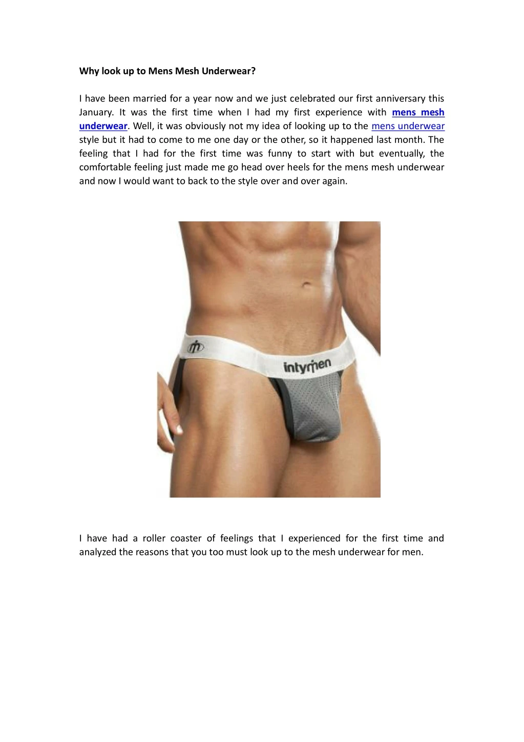 why look up to mens mesh underwear i have been