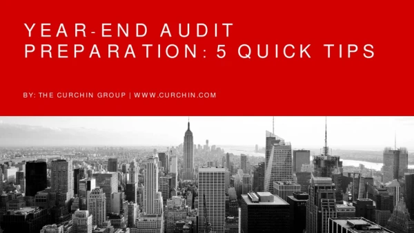 Year-End Audit Preparation - 5 Quick Tips