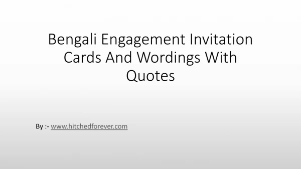 Bengali Engagement Invitation Cards And Wordings With Qoutes